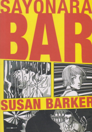 Susan Barker - Sayonara bar