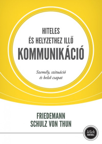Friedmannschulz Vonthun - Hiteles �s helyzethez ill� kommunik�ci�