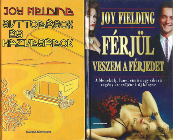 Joy Fielding - 2 db knyv, Frjl veszem a frjedet, Suttogsok s hazugsgok