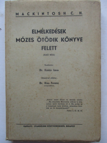 C.H. Mackintosh - Elmlkedsek Mzes tdik knyve felett