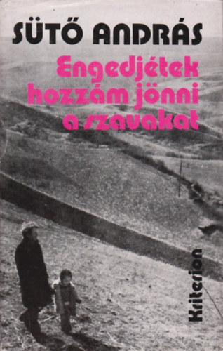 S�t� Andr�s - Engedj�tek hozz�m j�nni a szavakat