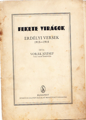 Vor�k J�zsef - Fekete vir�gok - Erd�lyi versek (1915-1918)