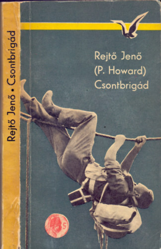 Rejt� Jen�  (P. Howard) - Csontbrig�d + Az el�retolt hely�rs�g (2db k�nyv)