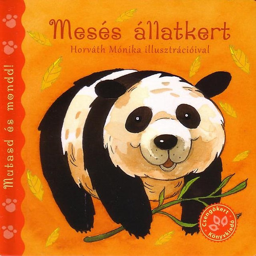 Bogos Katalin; Horvth Mnika - Mess llatkert
