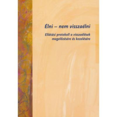 Zolnai Erika - �lni - nem vissza�lni