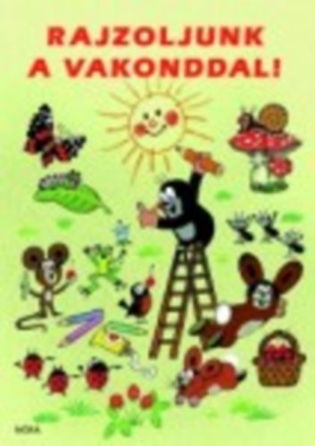 Rajzoljunk a vakonddal