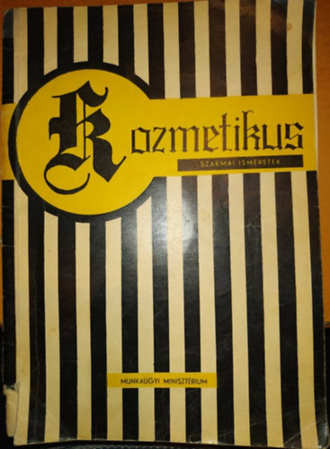 Fennesz L�szl�n� - Kozmetikus szakmai ismeretek - A Szakmunk�sk�pz� int�zetek (iskol�k) II. oszt�lya sz�m�ra