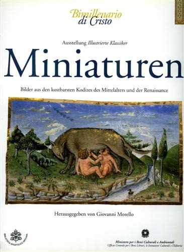 Miniaturen. Bilder aus den kostbarsten Kodizes des Mittelalters und der Renaissance