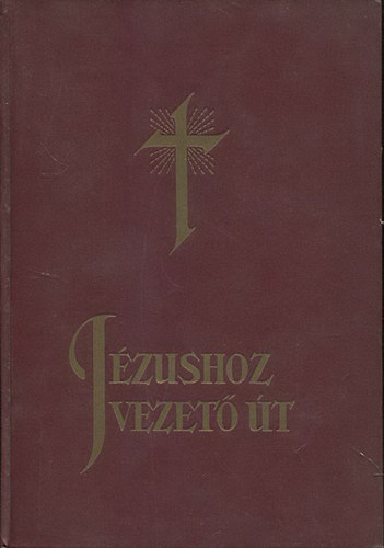 E.G. White - J�zushoz vezet� �t