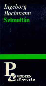 Ingeborg Bachmann - Szimultn