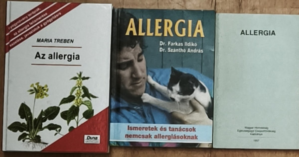 Dr. Farkas Ildik�, Dr. Sz�nth� Andr�s Maria Treben - 3db allergi�val kapcsolatos k�nyv - Allergia-Magyar Honv�ds�g Eg�szs�g�gyi Csoportf�n�k�g kiadv�nya, Dr. Farkas-Dr. Sz�nth�-Allergia-Ismeretek �s tan�csok nemcsak allergi�soknak, Maria Treben-Az allergia