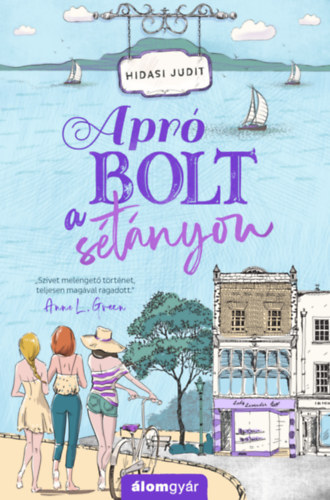 Hidasi Judit - Apr bolt a stnyon