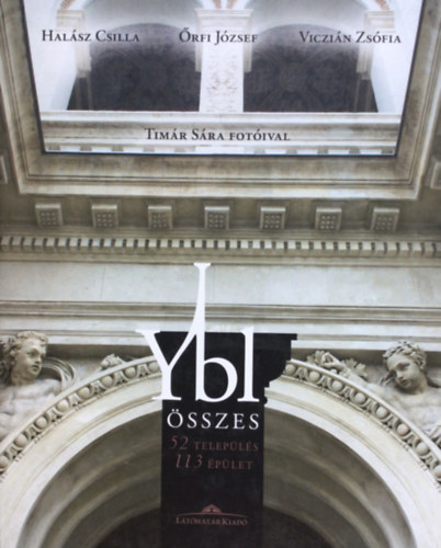 Halsz Csilla; rfi Jzsef; Viczin Zsfia - Ybl sszes