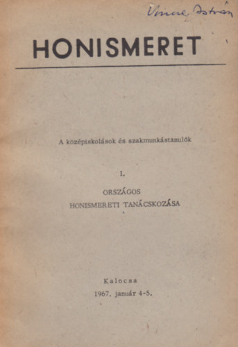 Honismeret - I. Orsz�gos Honismereti Tan�cskoz�sa