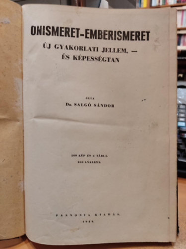 Salg Sndor dr. - nismeret-emberismeret (j gyakorlati jellem- s kpessgtan) - Frenolgia