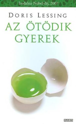 Doris Lessing - Az �t�dik gyerek