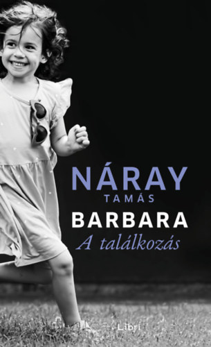 N�ray Tam�s - Barbara - A tal�lkoz�s (2. k�tet)