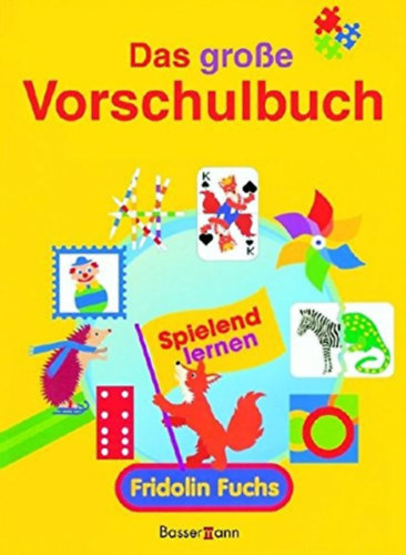 Fridolin Fuchs - Das grosse Vorschulbuch (Iskolai felkszt nmet nyelven)