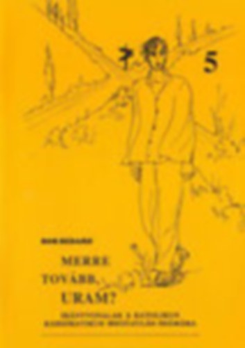 Bob Bedard - Merre tov�bb Uram?