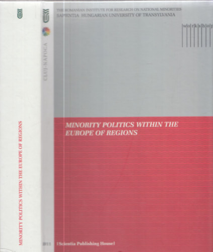 Mrton Tonk Istvn Horvth - Minority Politics within the Europe of Regions (Sapienta Hungarian University of Transylvania)