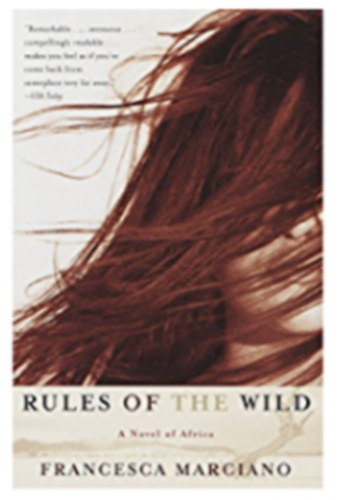 Francesca Marciano - Rules Of The Wild