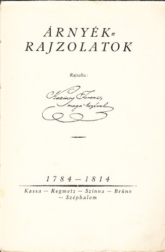 Kazinczy Ferenc - rnyk rajzolatok