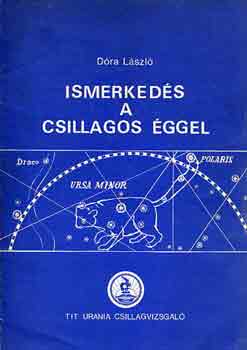 Dra Lszl - Ismerkeds a csillagos ggel