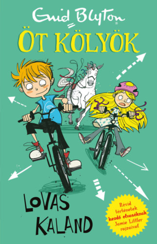 Enid Blyton - Lovas kaland - �t k�ly�k 1.