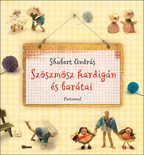 Schubert Andr�s - Sz�szm�sz kardig�n �s bar�tai