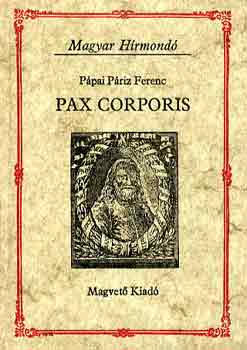 Pápai Páriz Ferenc - Pax corporis (Magyar Hírmondó)