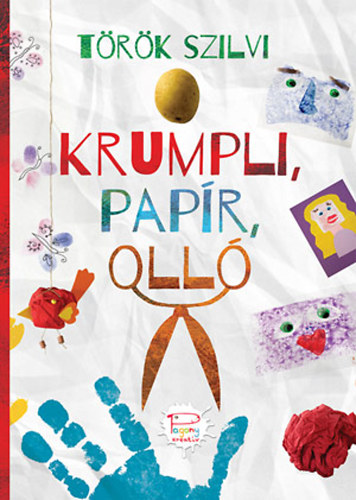 Trk Szilvi - Krumpli, papr, oll - Pagony Kreatv