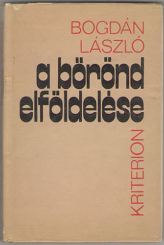 Bogd�n L�szl� - A b�r�nd elf�ldel�se - Elbesz�l�sek