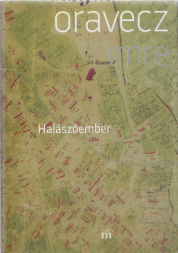 Oravecz Imre - Halszember