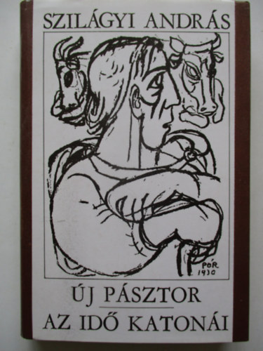 Szil�gyi Andr�s - �j p�sztor/Az id� katon�i