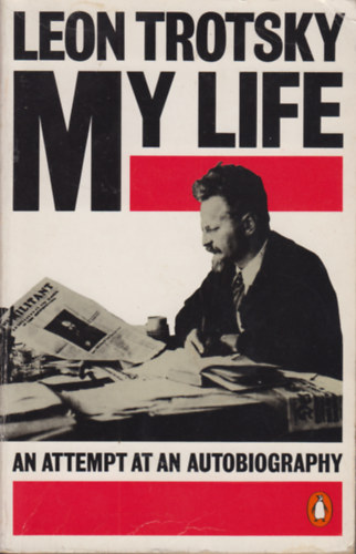 Leon Trotsky - My Life