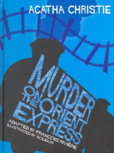 Agatha Christie - Murder on the Orient Express