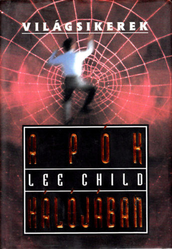 Lee Child - A p�k h�l�j�ban