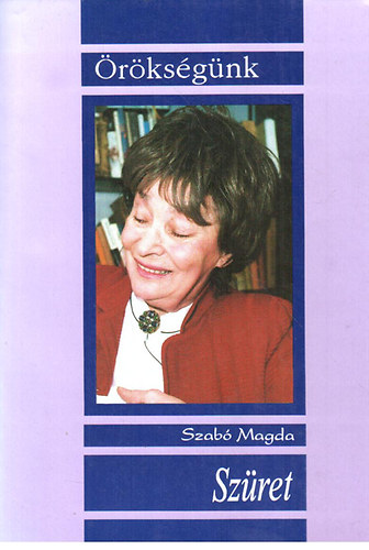 Szabó Magda - Szüret