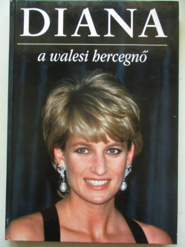 Michael O'Mara - Diana a walesi hercegn�