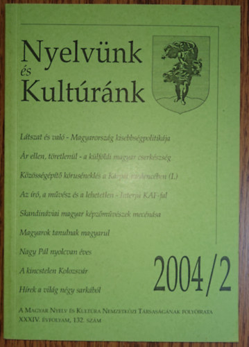 A Nyelvünk és Kultúránk címűű folyóirat 2004/2