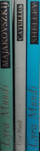 Lyra Mundi k�nyvcsomag (3db) Majakovszkij, Shelley, Catullus