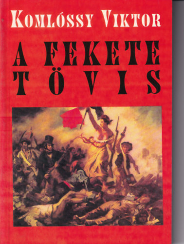 Komlóssy Viktor - A fekete tövis