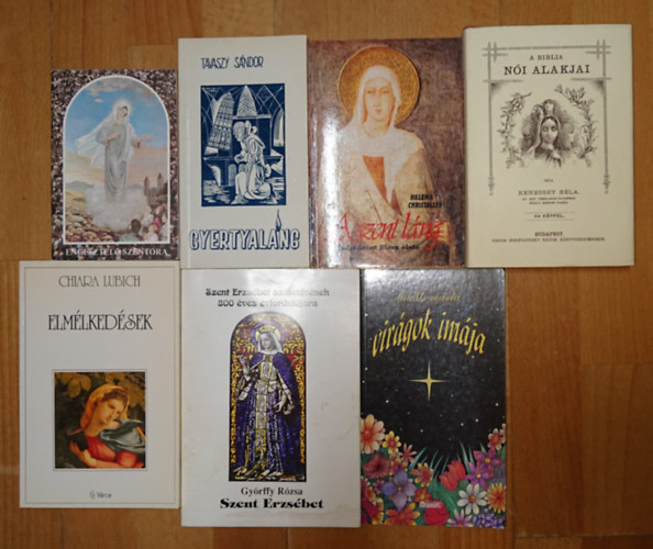 Kenessey Béla, Györffy Rózsa, Chiara Lubich, Lukáts Márta, Helena Christaller Tavaszy Sándor - 6 keresztény hittel kapcsolatos könyv + ajándék könyv: Virágok imája, Elmélkedések, Szent Erzsébet, Engesztelő szentóra, Gyertyaláng, A szent láng - Assisi Szent Klára élete + A Biblia női alakjai