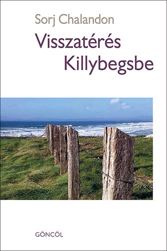 Sorj Chalandon - Visszatrs Killybegsbe