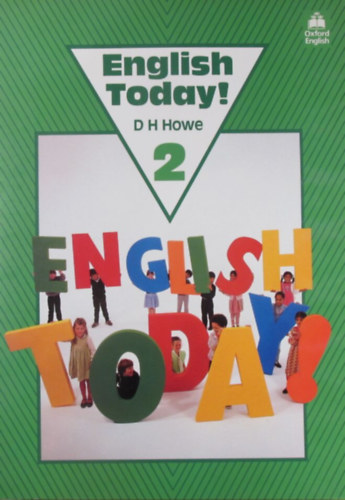 D. H. Howe - English Today! 2