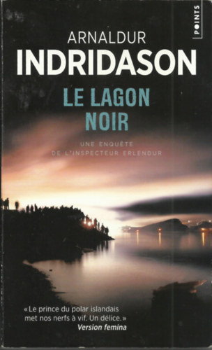 Arnaldur Indridason - Le lagon noir - une enqu�te de l'inspecteur Erlendur
