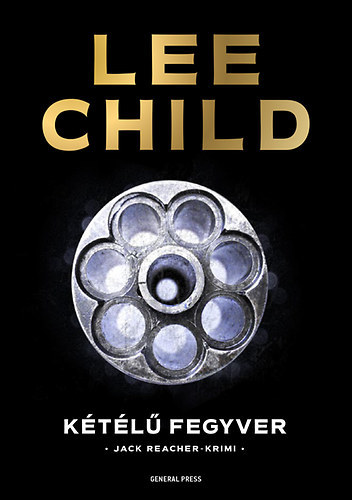 Lee Child - K�t�l� fegyver