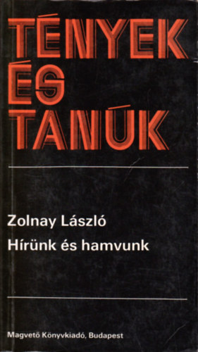 Zolnay Lszl - Hrnk s hamvunk (Tnyek s tank)