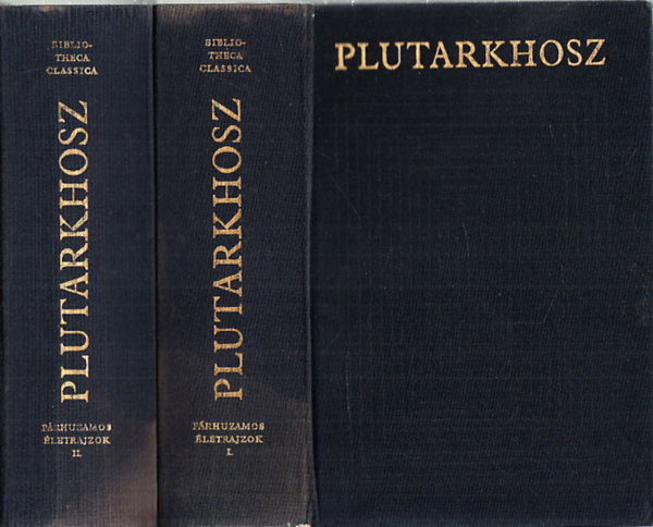 Plutarkhosz - Prhuzamos letrajzok I-II. (Bibliotheca Classica)