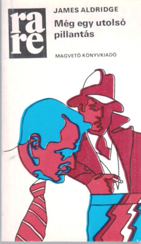 James Aldridge - Még egy utolsó pillantás